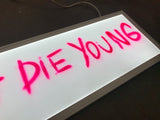Live East Die Young LED box